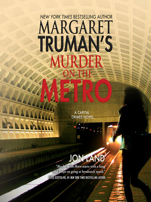 Title details for Margaret Truman's Murder on the Metro by Jon Land - Wait list